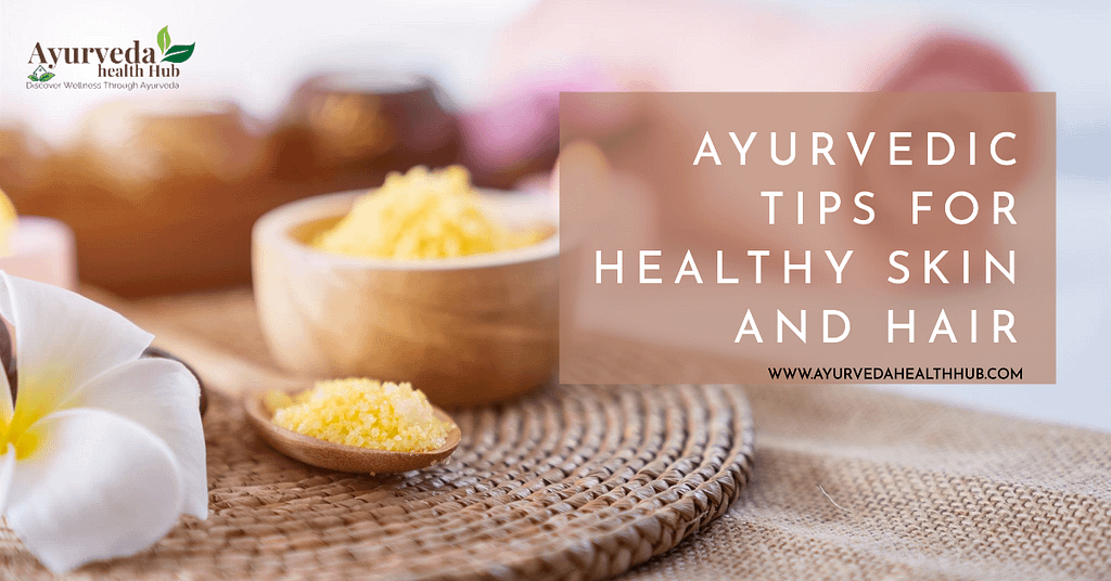 Discover Ayurvedic skincare and haircare tips for natural beauty. Learn how Ayurveda nurtures radiant skin and healthy hair holistically.  