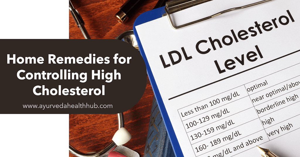 Home Remedies for Controlling High Cholesterol