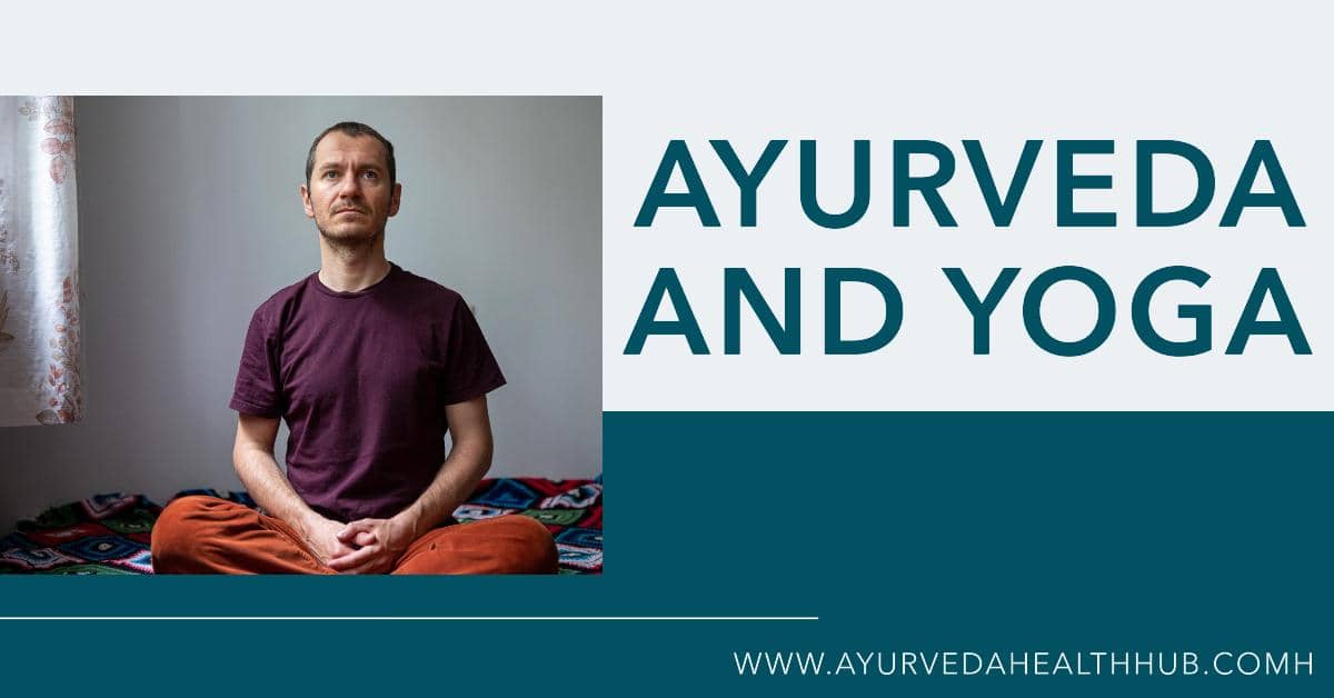 ayurveda and yoga
