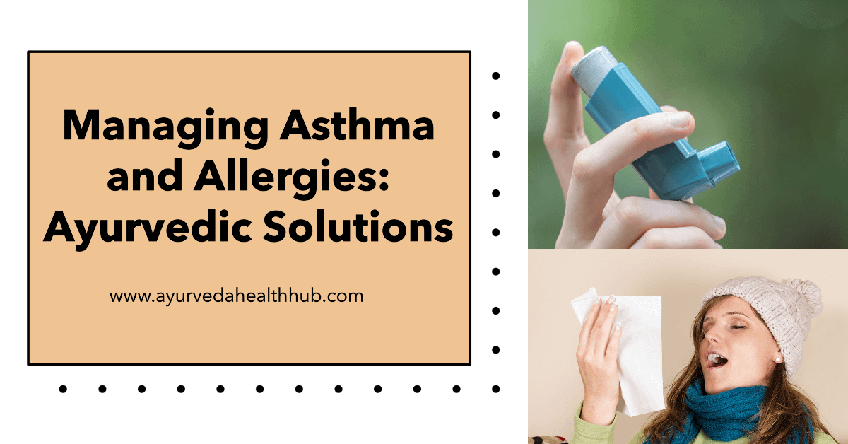 a close-up of a person's hand holding an asthma inhalerManaging Asthma and Allergies: Ayurvedic Solutions